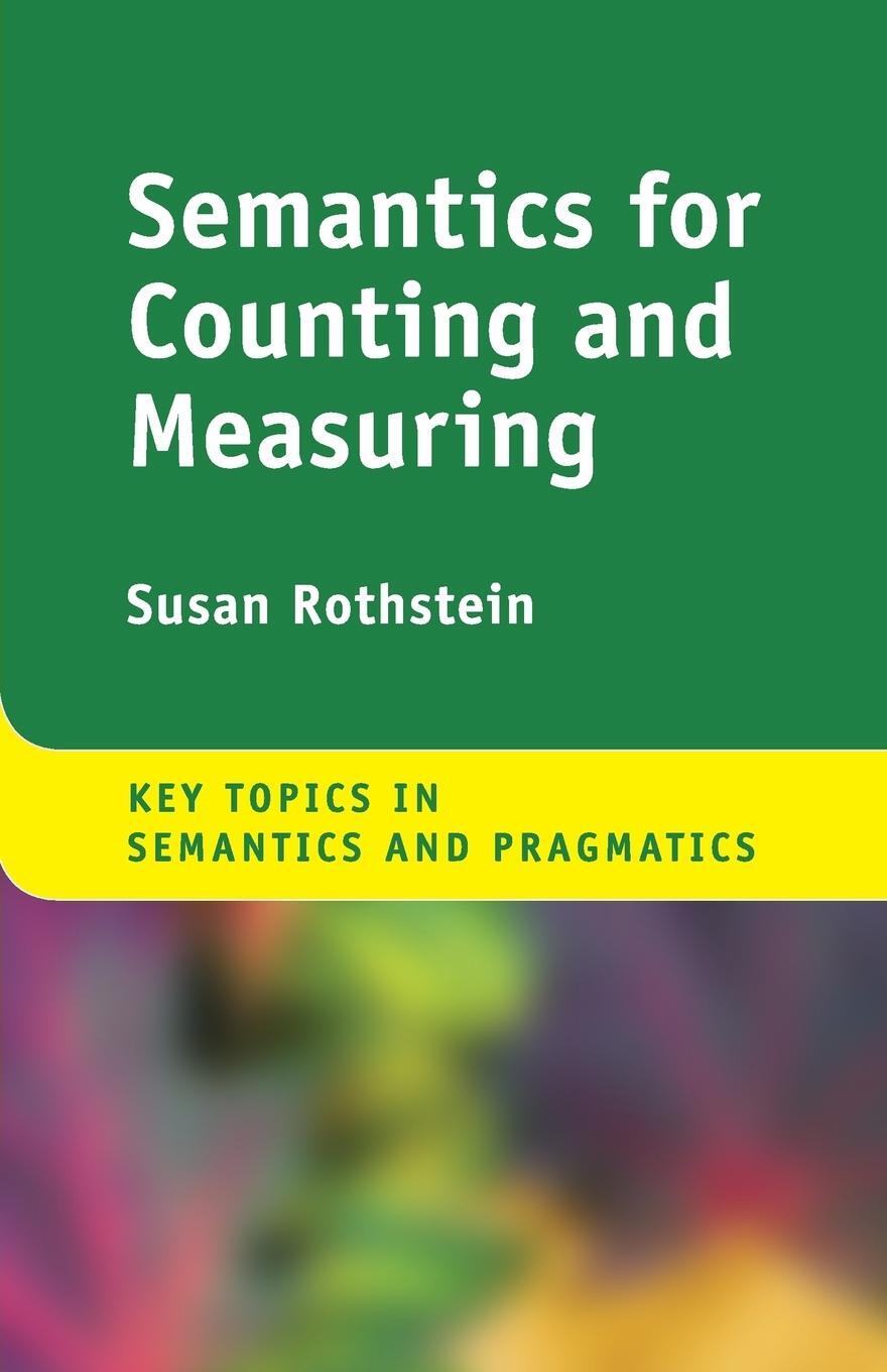 Cover: 9780521171823 | Semantics for Counting and Measuring | Susan Rothstein | Taschenbuch