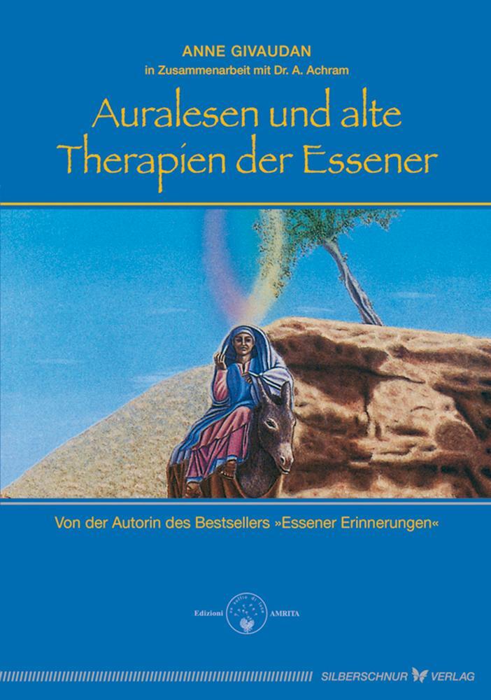 Cover: 9783898451949 | Auralesen und alte Therapien der Essener | Anne Givaudan (u. a.)