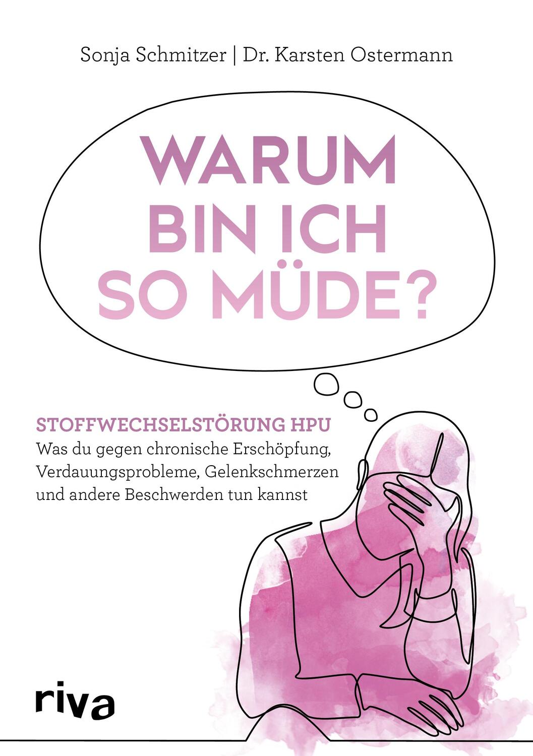 Cover: 9783742317988 | Warum bin ich so müde? | Sonja Schmitzer (u. a.) | Taschenbuch | 2021