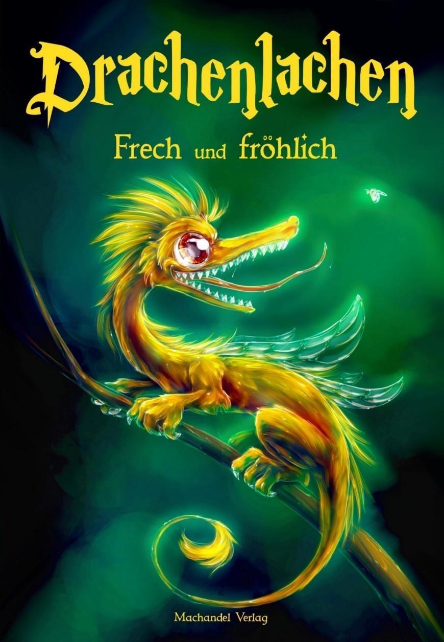 Cover: 9783959591980 | Drachenlachen - frech und fröhlich | Rocker | Taschenbuch | 264 S.