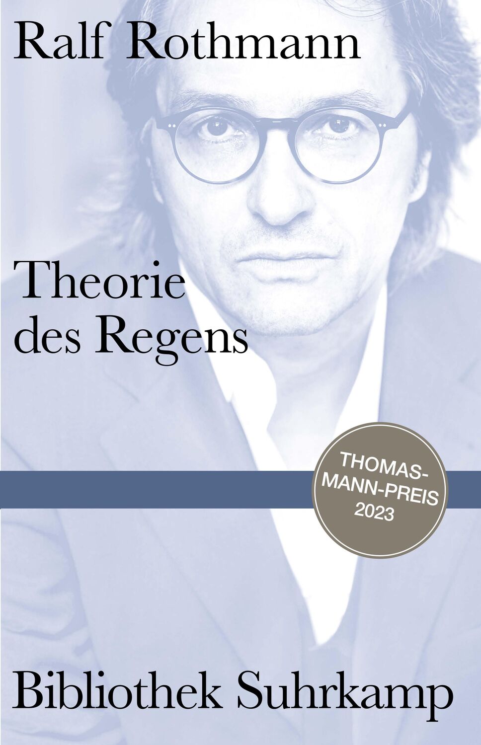Cover: 9783518225455 | Theorie des Regens | Ralf Rothmann | Buch | Bibliothek Suhrkamp | 2023