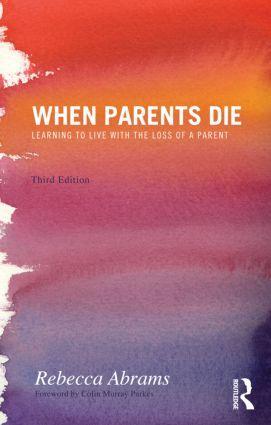 Cover: 9780415590129 | When Parents Die | Learning to Live with the Loss of a Parent | Abrams