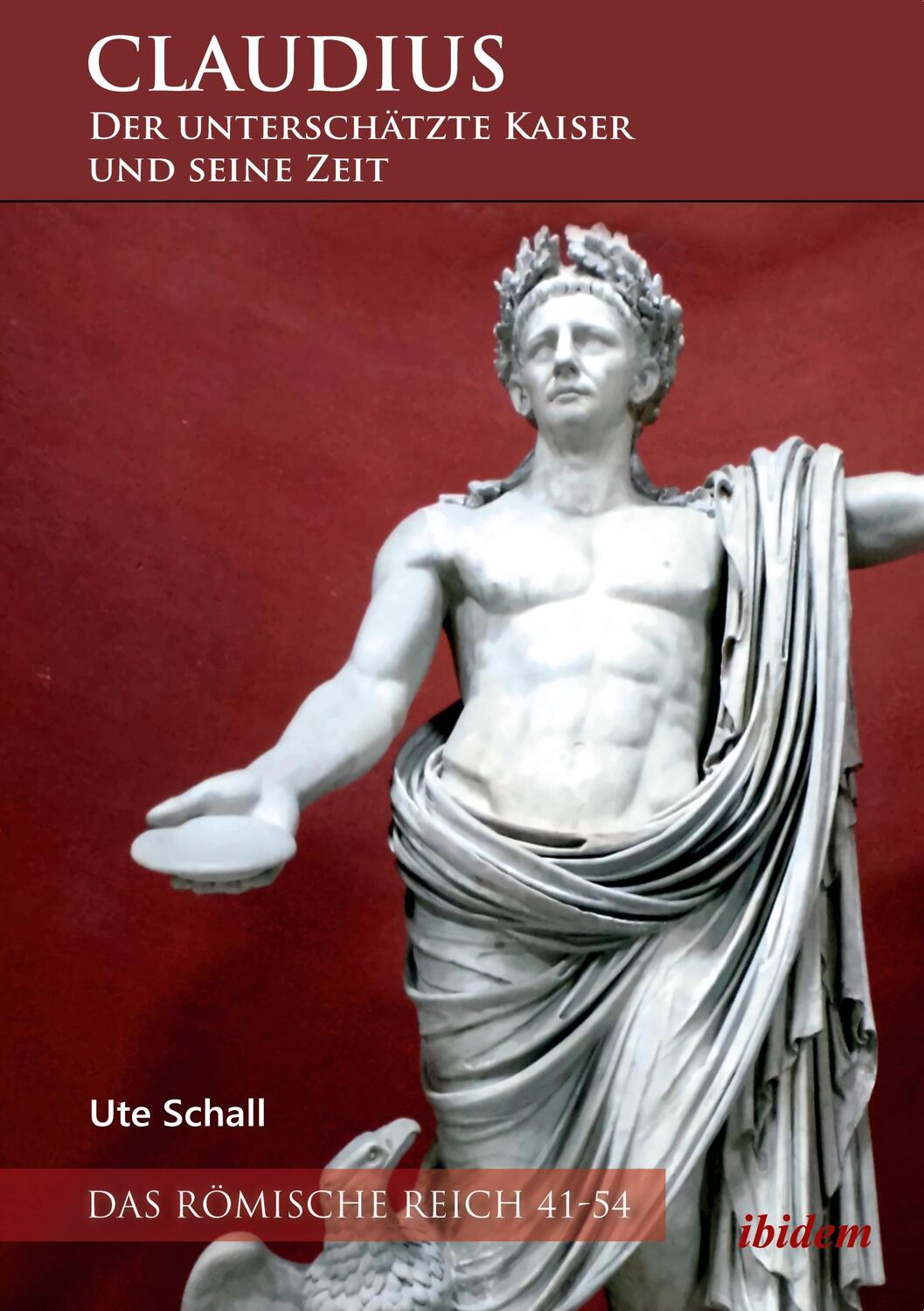 Cover: 9783838214320 | Claudius - der unterschätzte Kaiser und seine Zeit | Ute Schall | Buch