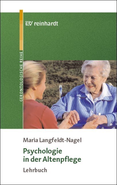 Cover: 9783497018758 | Psychologie in der Altenpflege | Lehrbuch | Maria Langfeldt-Nagel