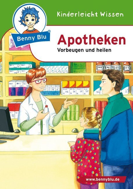 Cover: 9783867516457 | Benny Blu - Apotheken | Vorbeugen und heilen | Doris Wirth | Broschüre