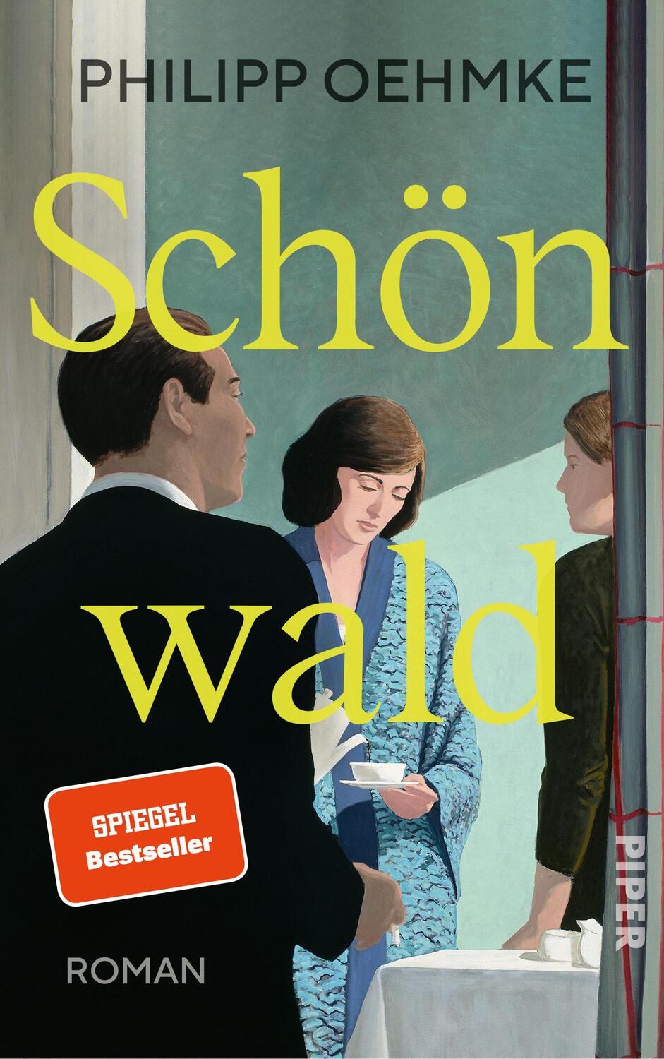 Cover: 9783492071901 | Schönwald | Philipp Oehmke | Buch | 544 S. | Deutsch | 2023 | Piper
