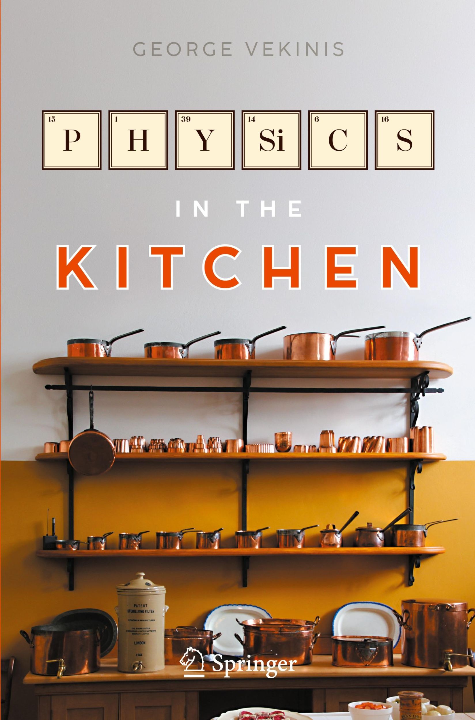 Cover: 9783031344091 | Physics in the Kitchen | George Vekinis | Taschenbuch | ix | Englisch