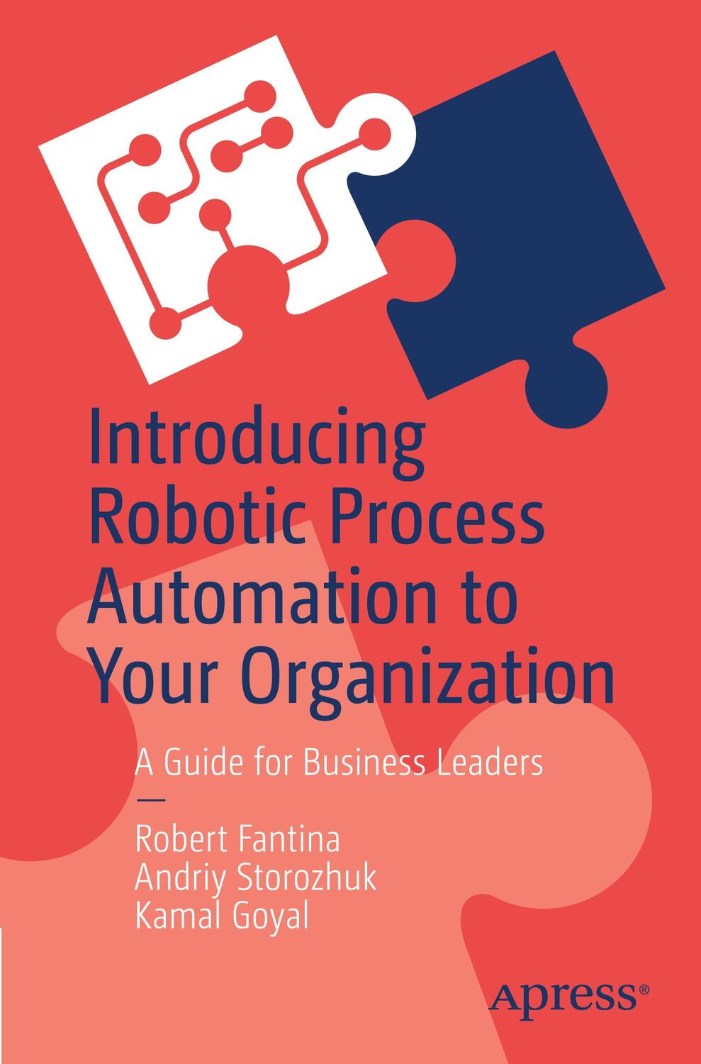 Cover: 9781484274156 | Introducing Robotic Process Automation to Your Organization | Buch
