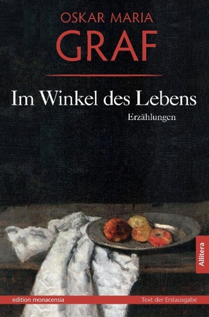 Cover: 9783869060132 | Im Winkel des Lebens | Oskar Maria Graf | Taschenbuch | Paperback