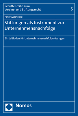 Cover: 9783848755028 | Stiftungen als Instrument zur Unternehmensnachfolge | Peter Meinecke