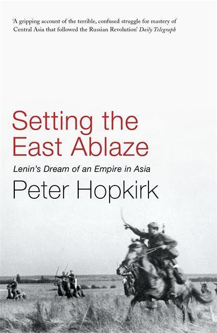 Cover: 9780719564505 | Setting the East Ablaze | Peter Hopkirk | Taschenbuch | Englisch