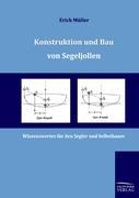 Cover: 9783867419932 | Konstruktion und Bau von Segeljollen | Erich Müller | Taschenbuch