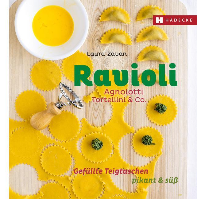 Cover: 9783775006590 | Ravioli, Agnolotti, Tortellini &amp; Co. | Laura Zavan | Buch | 72 S.