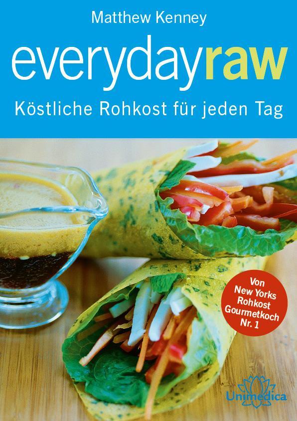Cover: 9783946566182 | Everyday Raw | Köstliche Rohkost für jeden Tag | Matthew Kenney | Buch