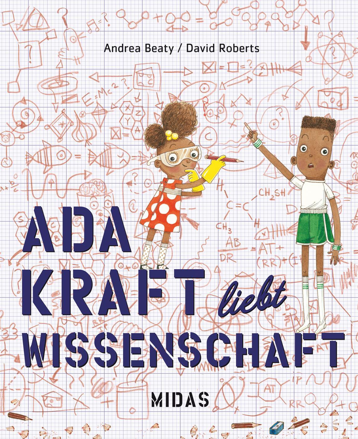 Cover: 9783038762034 | Ada Kraft liebt Wissenschaft | Andrea Beaty | Buch | Midas Kinderbuch