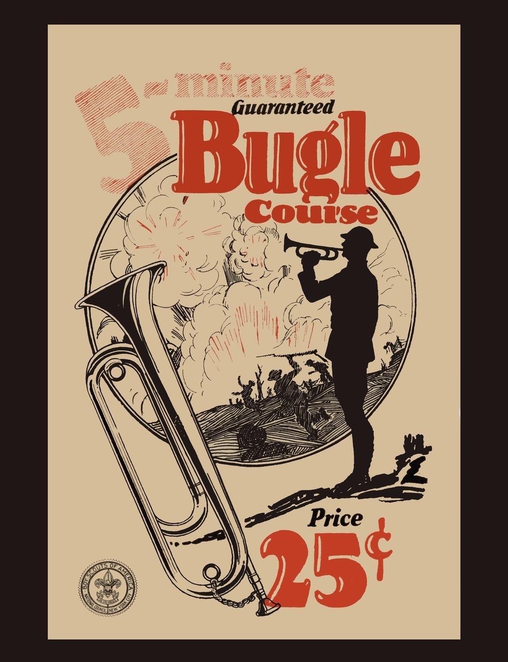 Cover: 9781578989669 | Five-Minute Guaranteed Bugle Course | Boy Scouts Of America | Buch