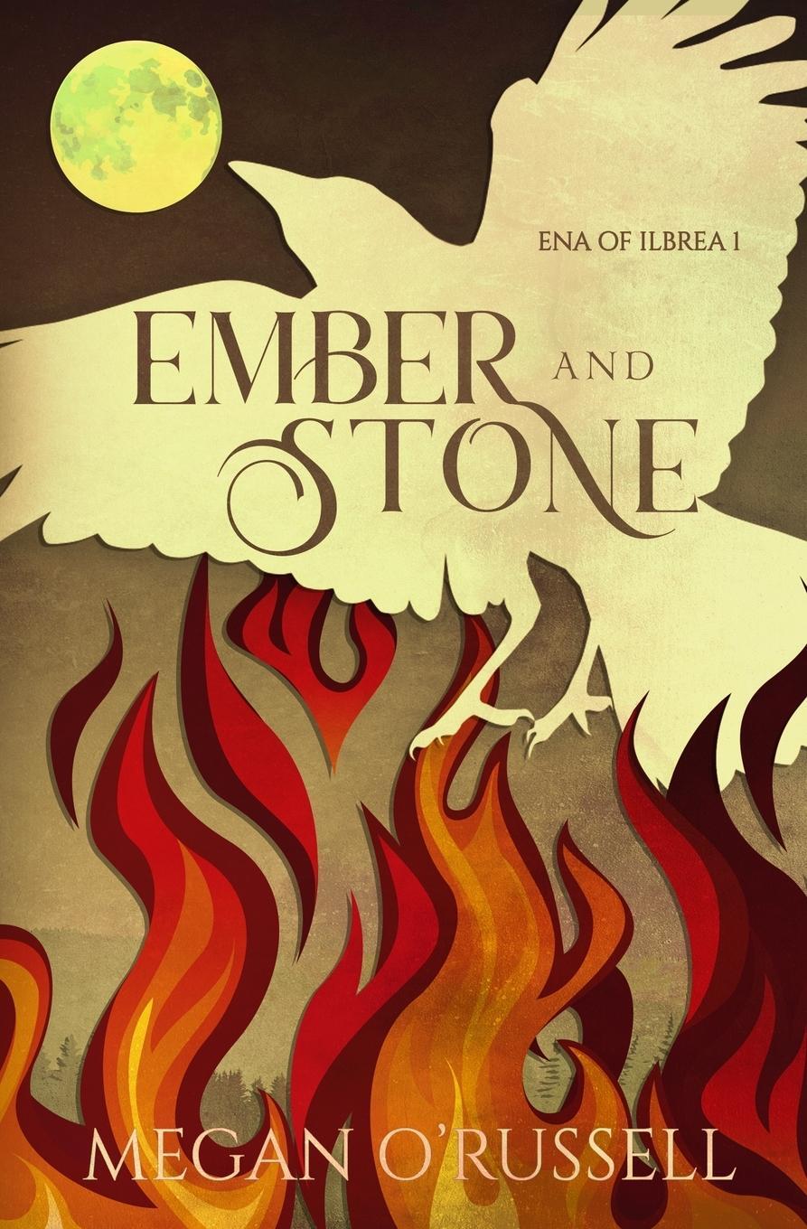 Cover: 9781951359089 | Ember and Stone | Megan O'Russell | Taschenbuch | Ena of Ilbrea | 2019