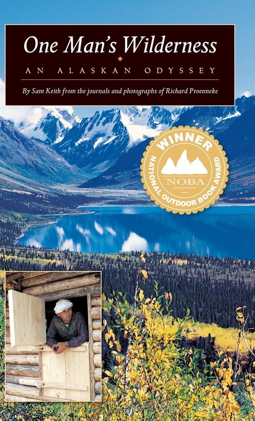Cover: 9780882409429 | One Man's Wilderness | An Alaskan Odyssey | Sam Keith | Buch | 2013