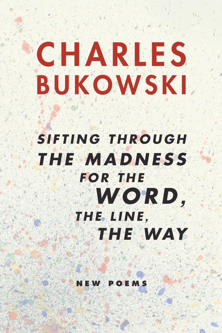 Cover: 9780060568238 | Sifting Through the Madness for the Word, the Line, the Way | Bukowski