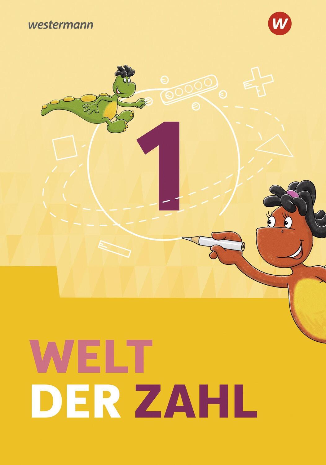 Cover: 9783141065015 | Welt der Zahl 1. Schülerband. Für Berlin, Brandenburg,...