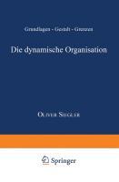 Cover: 9783824404490 | Die dynamische Organisation | Grundlagen ¿ Gestalt ¿ Grenzen | Siegler