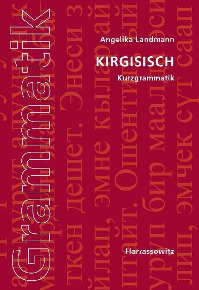 Cover: 9783447065078 | Kirgisisch. Kurzgrammatik | Angelika Landmann | Taschenbuch | Deutsch