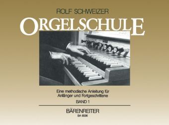 Cover: 9790006480623 | Orgelschule 1 | Rolf Schweizer | Buch | Partitur | Deutsch | 2006