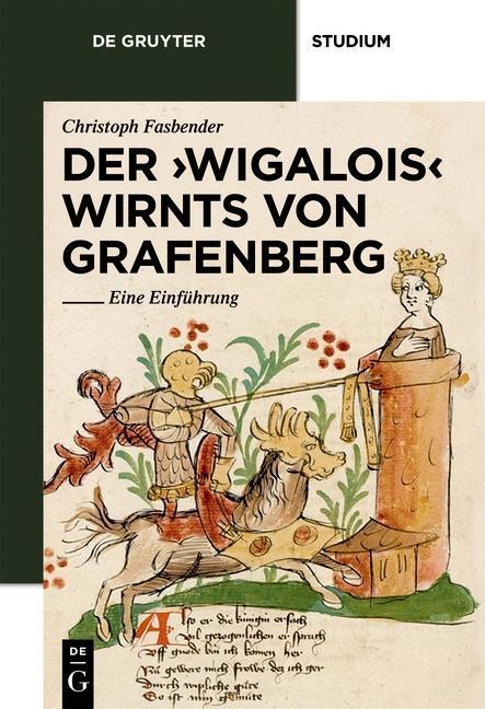 Cover: 9783110196597 | Der 'Wigalois' Wirnts von Grafenberg | Eine Einführung | Fasbender