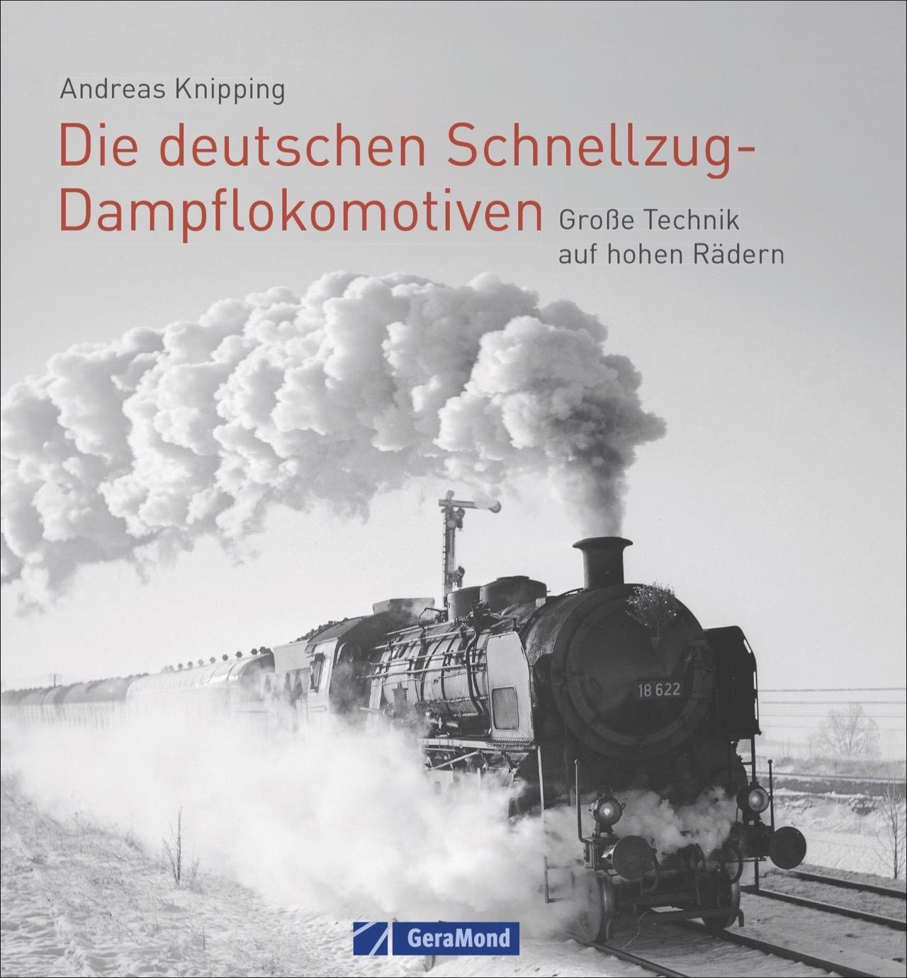 Cover: 9783956131127 | Die deutschen Schnellzug-Dampflokomotiven | Andreas Knipping | Buch