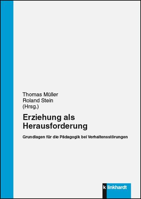 Cover: 9783781522466 | Erziehung als Herausforderung | Thomas Müller (u. a.) | Taschenbuch
