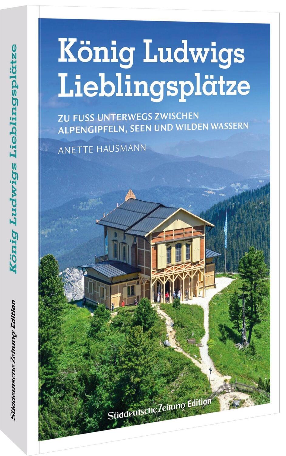 Cover: 9783734328480 | König Ludwigs Lieblingsplätze | Anette Hausmann | Taschenbuch | 2023