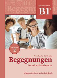 Cover: 9783969150139 | Begegnungen Deutsch als Fremdsprache B1+, Teilband 2: Integriertes...