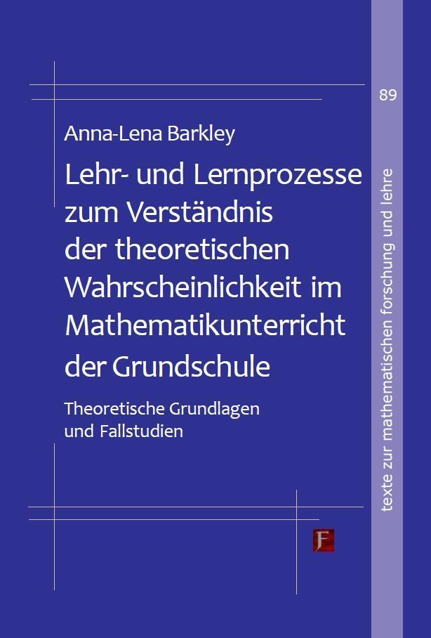 Cover: 9783881205405 | Lehr- und Lernprozesse zum Verständnis der theoretischen...