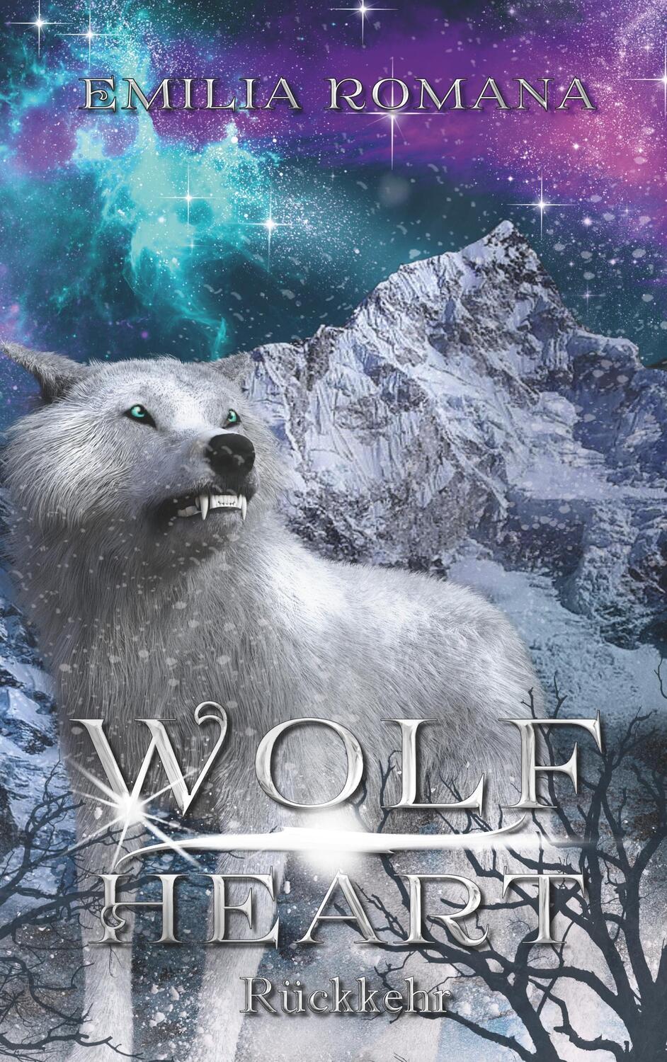Cover: 9783740733049 | Wolfheart 2 | Rückkehr | Emilia Romana | Taschenbuch | TWENTYSIX