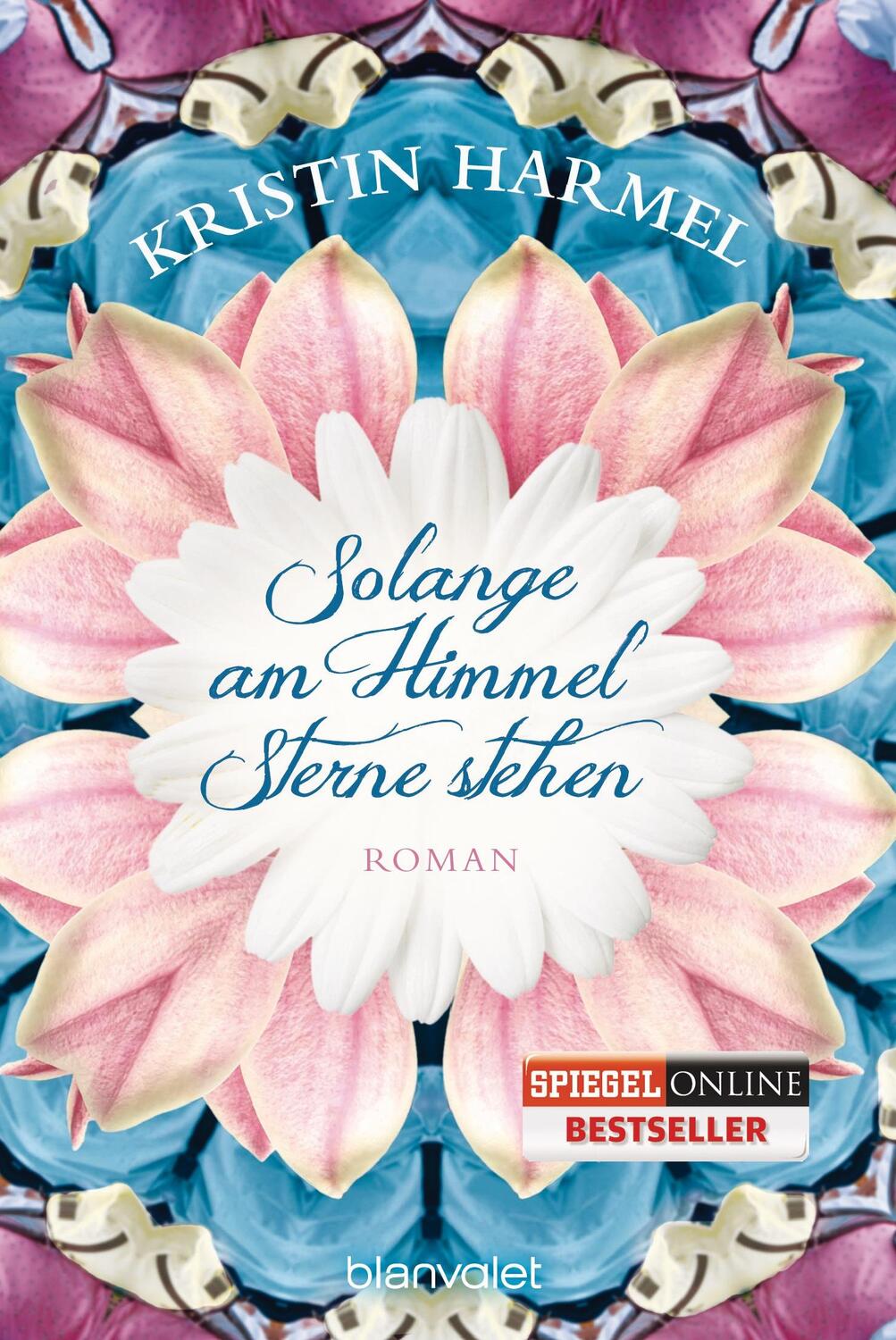 Cover: 9783442381210 | Solange am Himmel Sterne stehen | Kristin Harmel | Taschenbuch | 2013