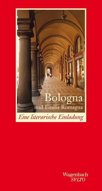 Cover: 9783803112675 | Bologna und Emilia Romagna | Eine literarische Einladung | Macke