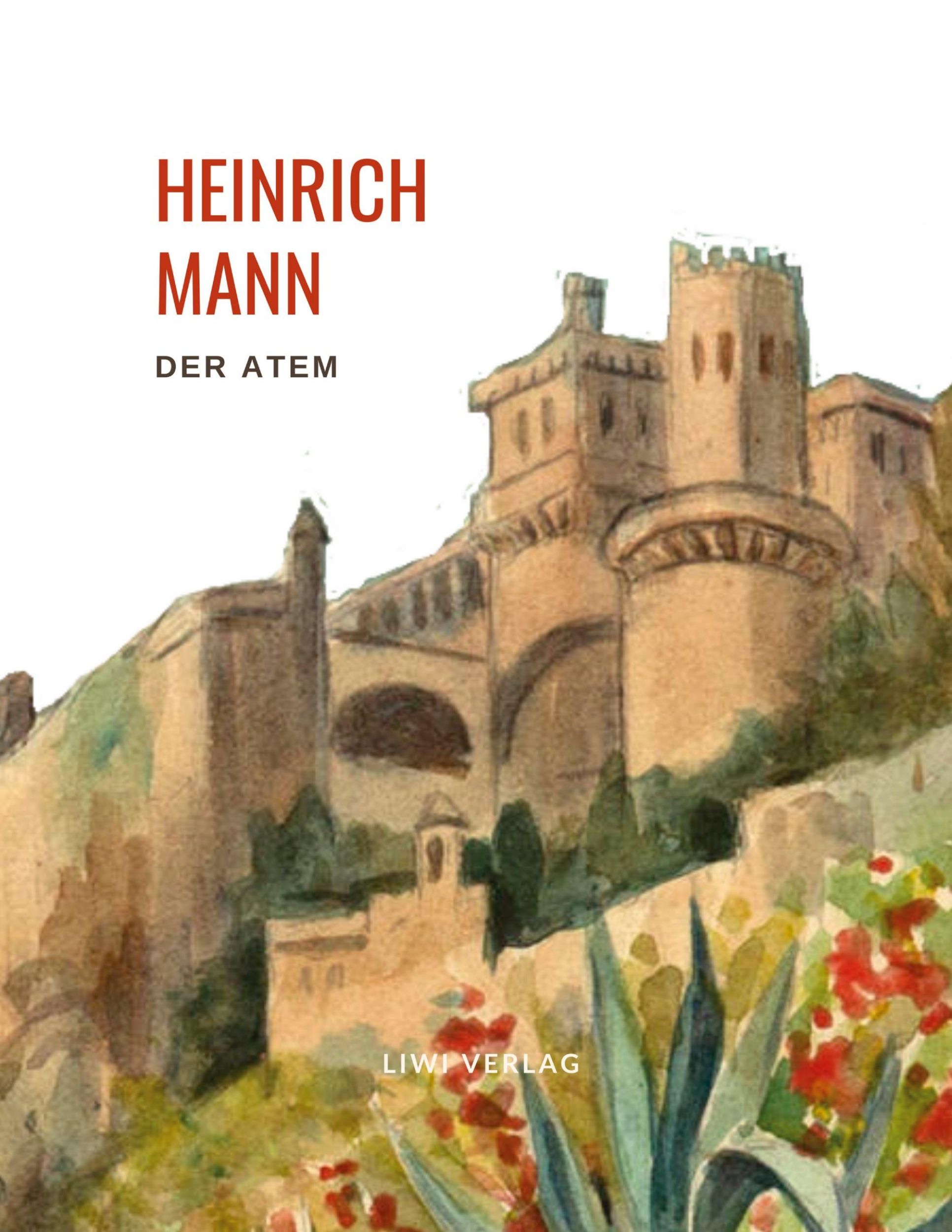 Cover: 9783965424319 | Heinrich Mann: Der Atem. | Heinrich Mann | Taschenbuch | 264 S. | 2021