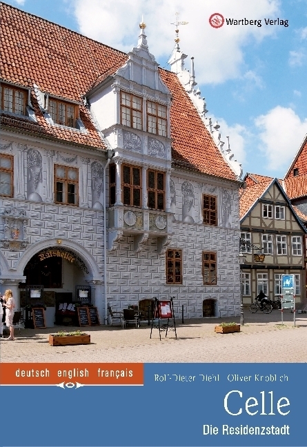 Cover: 9783831331215 | Celle - Die Residenzstadt | Farbbildband | Rolf-Dieter Diehl (u. a.)