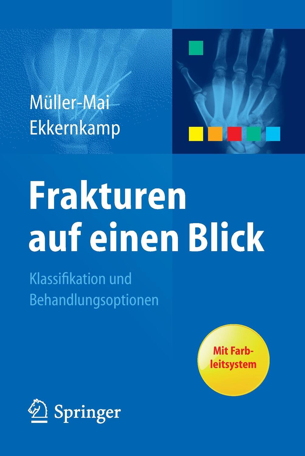 Cover: 9783642274282 | Frakturen auf einen Blick | Axel Ekkernkamp (u. a.) | Taschenbuch