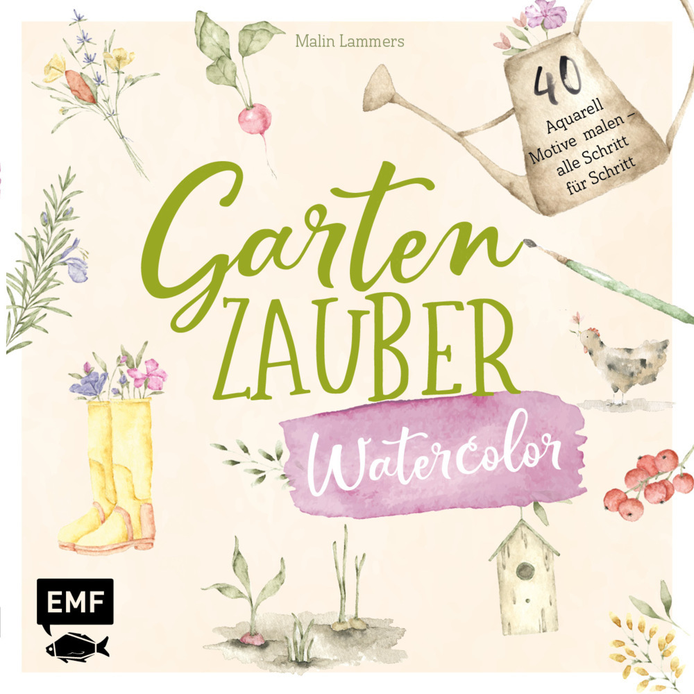 Cover: 9783745904130 | Gartenzauber - Watercolor | Malin Lammers | Taschenbuch | 112 S.