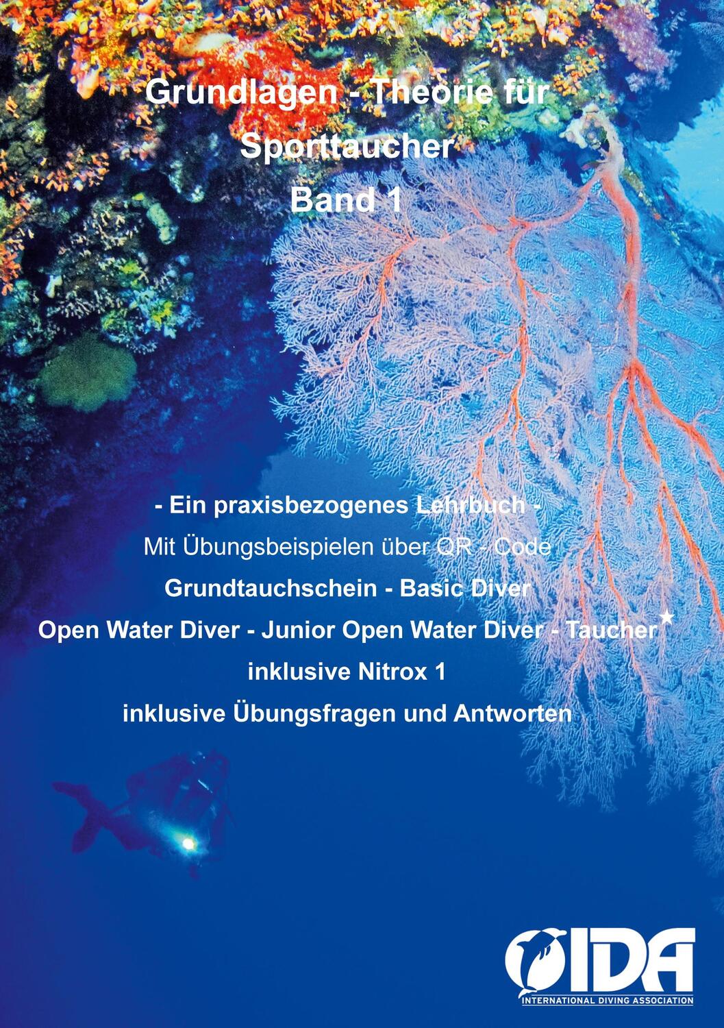 Cover: 9783756885022 | Grundlagen - Theorie für Sporttaucher | Ein praxisbezogenes Lehrbuch