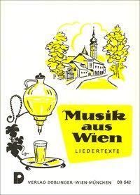 Cover: 9783900035426 | Musik aus Wien | 75 Wienerlieder-Texte | Geheftet | Deutsch