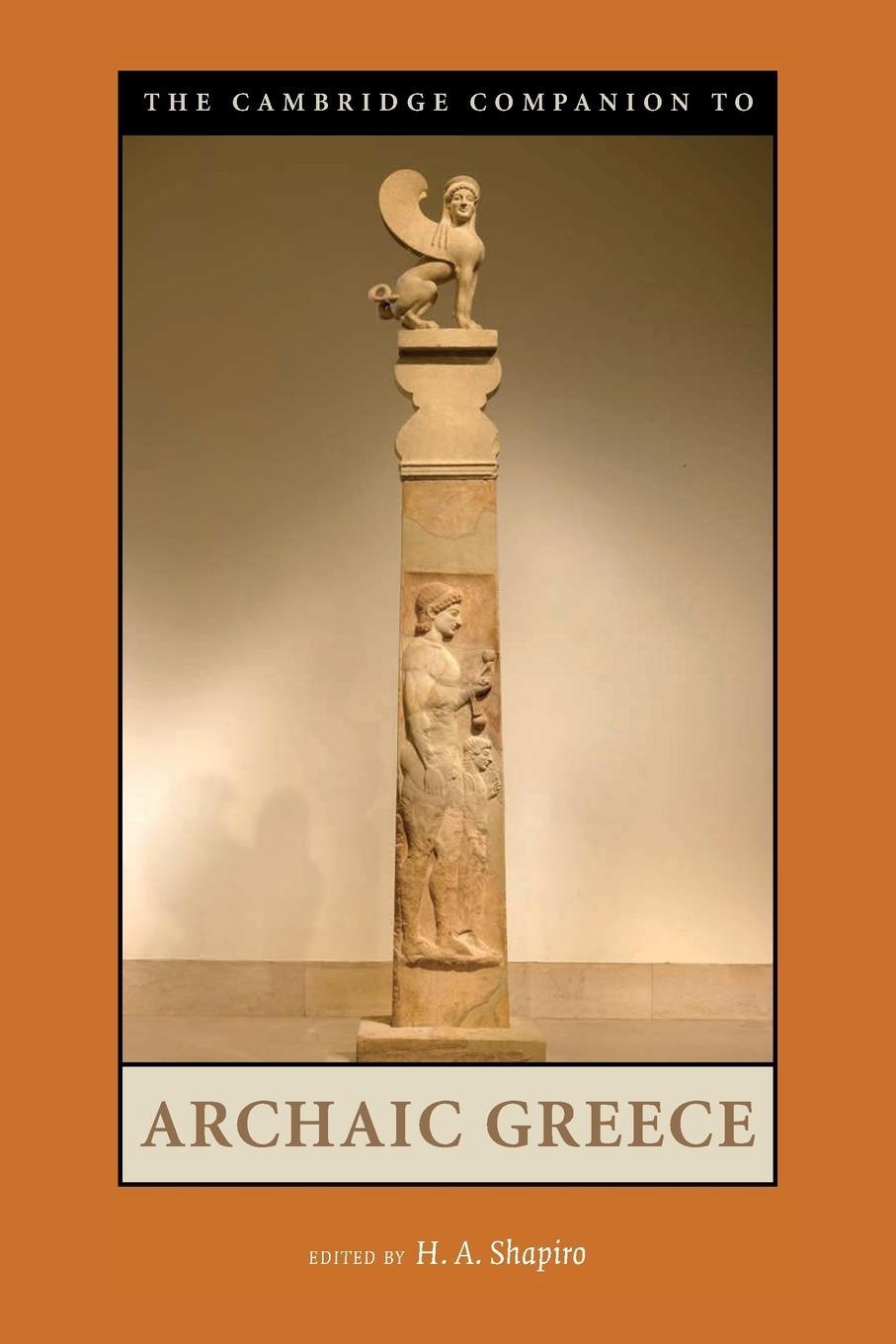 Cover: 9780521529297 | The Cambridge Companion to Archaic Greece | H. A. Shapiro | Buch