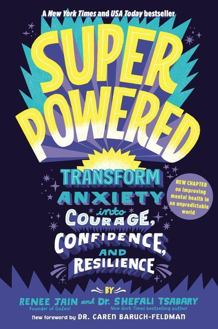 Cover: 9780593126424 | Superpowered: Transform Anxiety Into Courage, Confidence, and...
