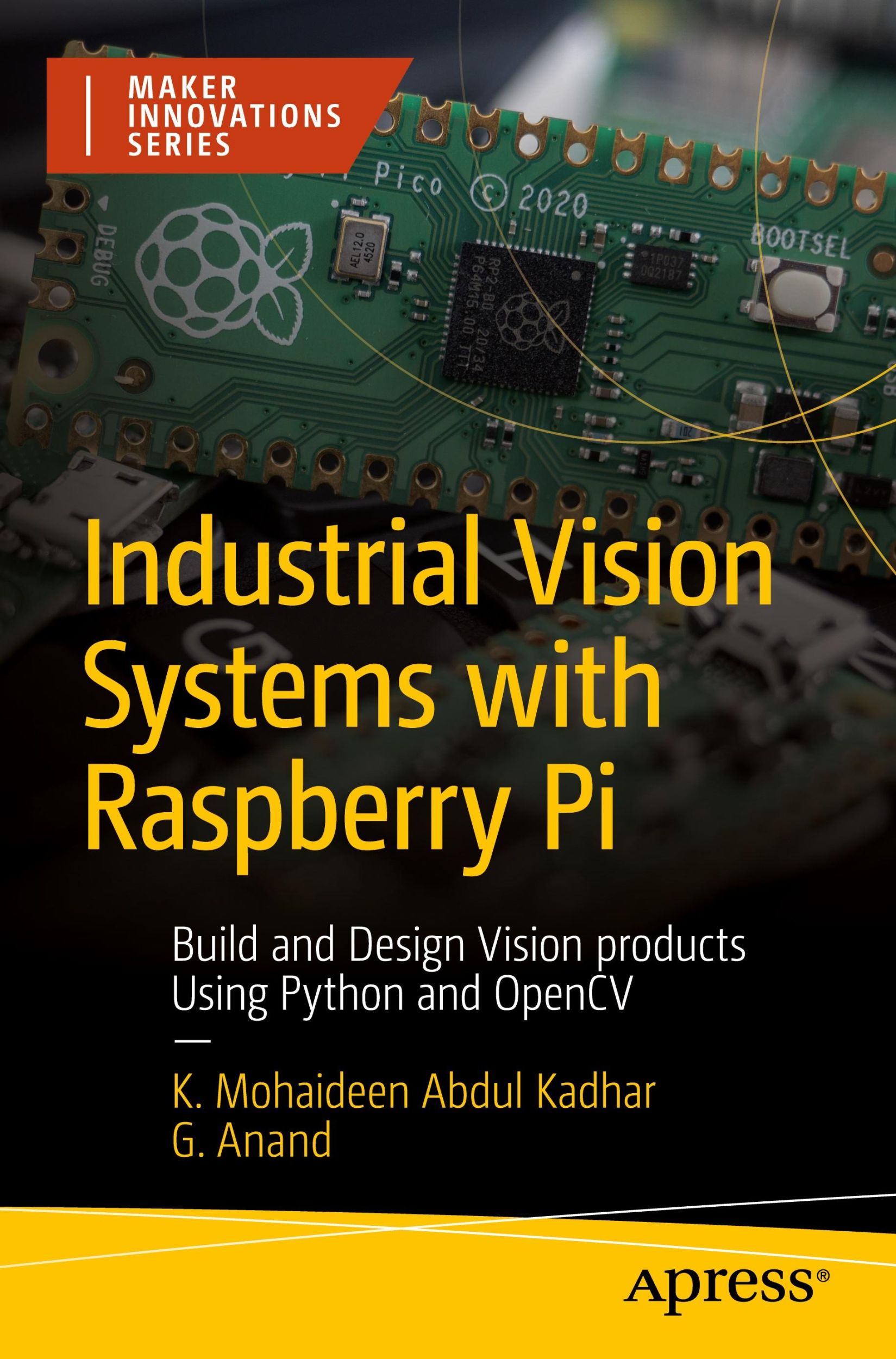 Cover: 9798868800962 | Industrial Vision Systems with Raspberry Pi | G. Anand (u. a.) | Buch