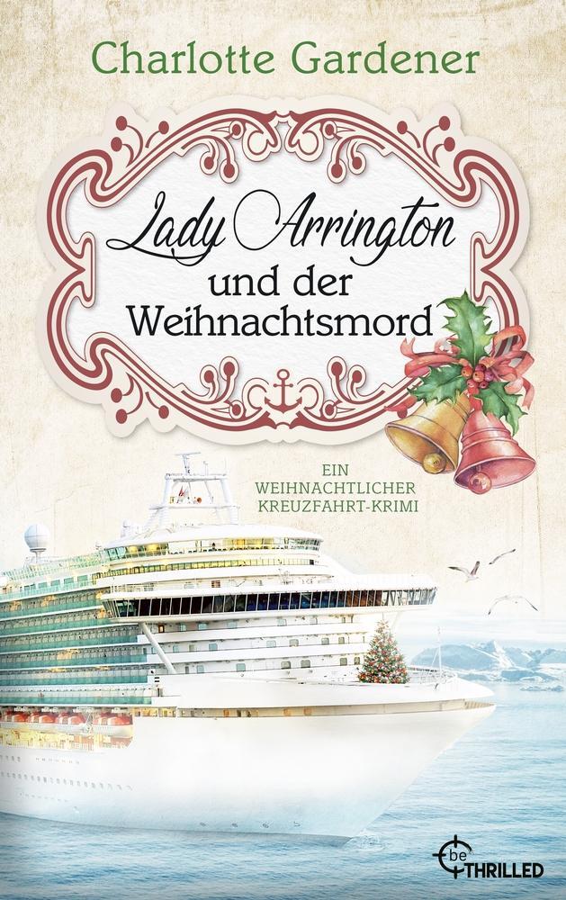 Cover: 9783741303937 | Lady Arrington und der Weihnachtsmord | Charlotte Gardener | Buch