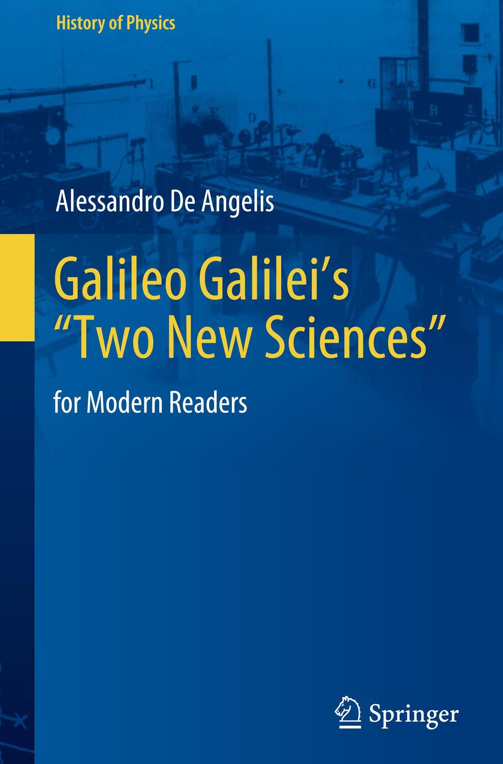 Cover: 9783030719517 | Galileo Galilei's "Two New Sciences" | for Modern Readers | Angelis
