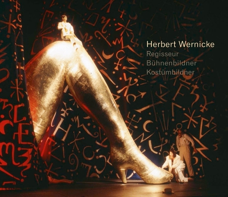 Cover: 9783796525902 | Herbert Wernicke | Regisseur, Bühnenbildner, Kostümbildner | Buch