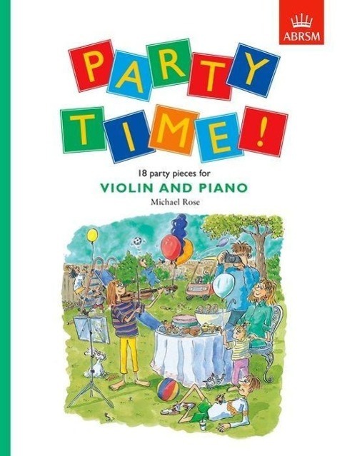 Cover: 9781854728685 | Party Time! 18 party pieces for violin and piano | Broschüre | 1996