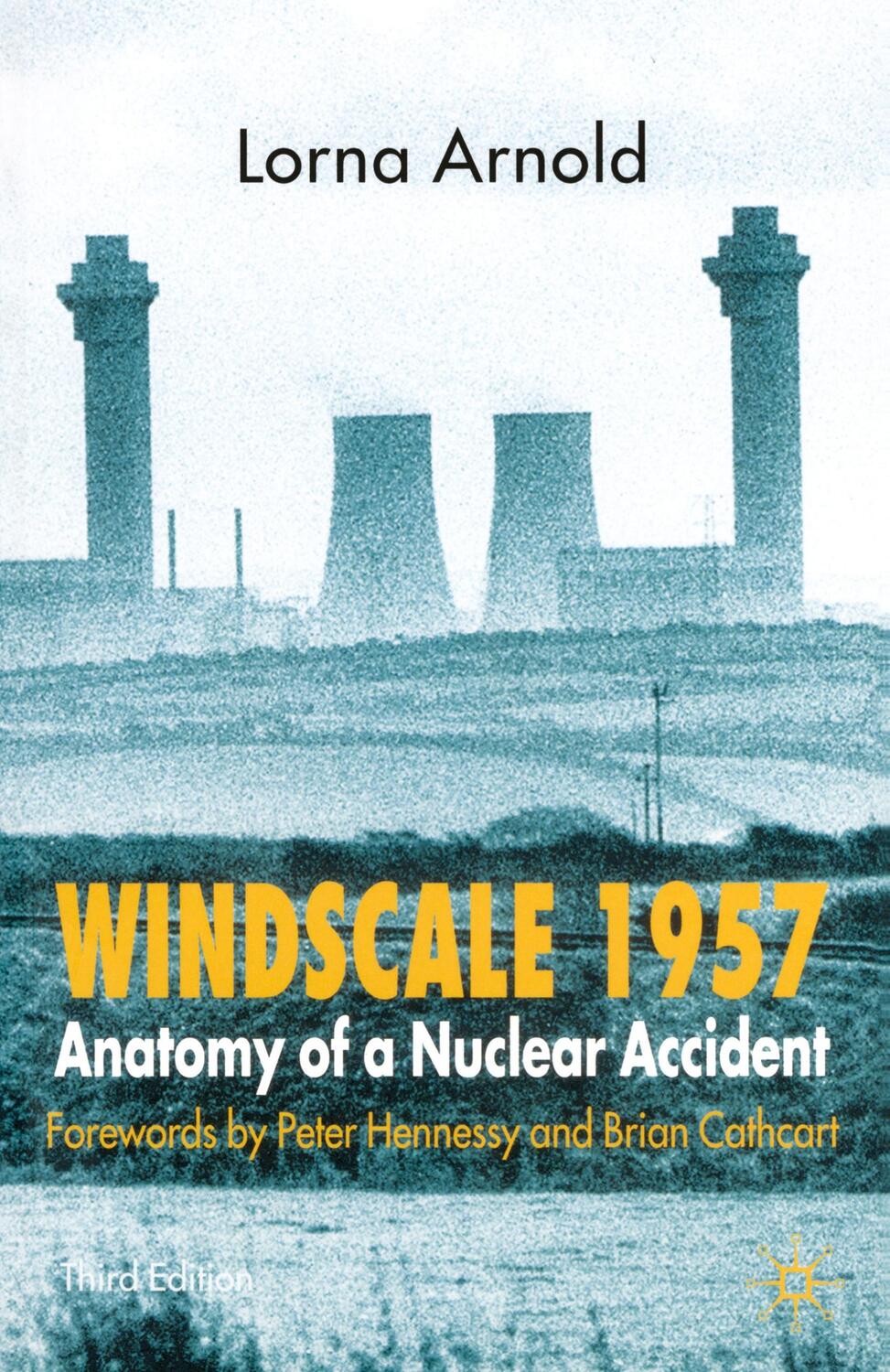 Cover: 9780230573178 | Windscale 1957 | Anatomy of a Nuclear Accident | L. Arnold | Buch